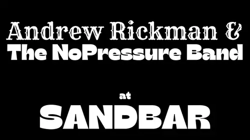 Andrew Rickman & the NoPressure Band