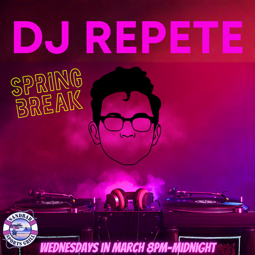 DJ RePete Spring Break